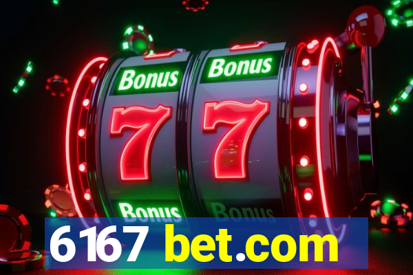 6167 bet.com